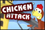 Ckicken Attack